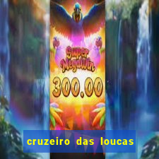 cruzeiro das loucas (2002) torrent